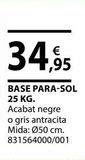 Oferta de Base de parasol por 34,95€ en Fes Més