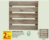 Oferta de Tarima de pino por 2,95€ en Fes Més