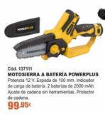 Oferta de Motosierra a batería Power plus por 99,95€ en Ferrcash
