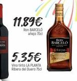 Oferta de 11.89€  Ron BARCELO añejo 70cl  5.35€  Vino tinto LA PLANTA Ribera del Duero 75cl  RON BARCELO  AREJO  en Comerco Cash & Carry
