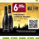 Oferta de Fa  6,99€  FREIXENET CORDON NEGRO Brut o semi seco, DO cava  ENTRA EN www.freient.prom/work/  Y GANA UN VIAJE PARA DOS PERSONAS  en Hiber
