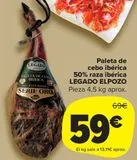 Oferta de Paleta de cebo ibérica 50% raza ibérica LEGADO EL POZO por 59€ en Carrefour Market