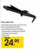 Oferta de  Tenacilla de pelo de 25 mm  Karl Lagerfeld CF321L Rowenta por 24,9€ en Eroski