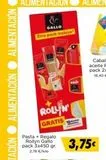 Oferta de ALIMENTACIÓN ALIMENTACIÓN  ROLLIN  GRATIS  Pasta + Regalo Rollyn Gallo pack 3x450 gr. 2,78 €/kilo  3,75€   en Supermercados Piedra