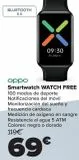 Oferta de OPPO Smartwatch WATCH FREE  por 69€ en Carrefour