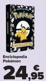 Oferta de Enciclopedia Pokémon  por 24,95€ en Carrefour