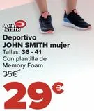 Oferta de Deportivo JOHN SMITH Mujer  por 29€ en Carrefour