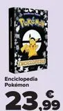 Oferta de Enciclopedia Pokémon  por 23,99€ en Carrefour