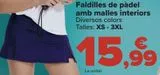 Oferta de Falda pádel con malla interior  por 15,99€ en Carrefour
