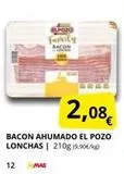 Oferta de ELPOVO  Family  BACON  2,08€  BACON AHUMADO EL POZO LONCHAS | 210g (9.90€/kg)  12 MAS  en Supermercados MAS