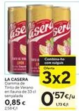 Oferta de Tinto de verano La Casera por 0,85€ en Caprabo
