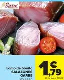Oferta de Lomo de bonito SALAZONES GARRE por 1,79€ en Carrefour