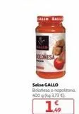 Oferta de BALLO GALLO  OLONESA  Salsa GALLO Bolañesa a napolitana, 400 g (kg 3,73 €)  1.49  en Alcampo