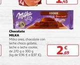 Oferta de Chocolate MILKA  Milka orea, chocolate con leche choco galleta. leche o leche cookie, de 270 g a 300 g  (kg de 9,96 € a 8.97 €).  COOKIE Ch  2,69  en Alcampo