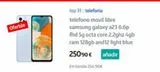 Oferta de Ofertón  top 31: telefonia  telefono movil libre samsung galaxy a23 6.6p fhd 5g octa core 2.2ghz 4gb ram 128gb and12 light blue  250'90 €  añadir  En tienda 254.90€  por 25490€ en App Informática