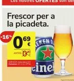 Oferta de Cerveza holandesa Heineken en Consum