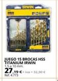 Oferta de IRWIN  ORFE  JUEGO 15 BROCAS HSS TITANIUM IRWIN 1,5 a 10 mm.  27.19 € iva 32,90 €  Ref. 4.773  por 2719€ en Coferdroza