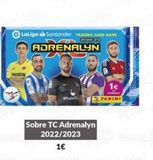 Oferta de LaLiga Santander TRADING CARD GAME  BONDED  ADRENALYN  Sobre TC Adrenalyn 2022/2023  1€  Whal  PANINI  Amonas  por 1€ en Game