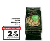 Oferta de Almendra cruda FRUMESA por 2,5€ en Carrefour