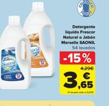 Oferta de Detergente líquido Frescor Natural o Jabón Marsella SAONIL por 3,65€ en Carrefour