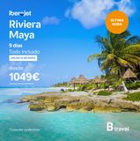 Oferta de Iberojet  Riviera Maya  9 días Todo incluido  SALIDA 12 DE MAYO  desde  1049€  *Consulta condiciones  ÚLTIMA HORA  B travel   por 1049€ en B The travel Brand