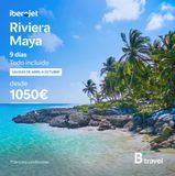 Oferta de Iberojet  Riviera Maya  9 días  Todo incluido  SALIDAS DE ABRIL A OCTUBRE  desde  1050€  *Consulta condiciones  B travel   por 1050€ en B The travel Brand