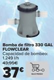 Oferta de Bomba de filtro 330 FLOWCLEAR por 37€ en Carrefour