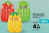 Oferta de Flotador tabla de surf frutas  por 4,99€ en Carrefour
