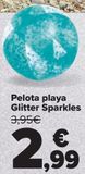 Oferta de Pelota playa Glitter Sparkles por 2,99€ en Carrefour
