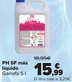 Oferta de PH SF más líquido por 15,99€ en Carrefour