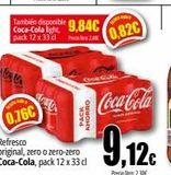 Oferta de También disponible 9,84C  Coca-Cola light, pack 12 x 33 cl  P2.48  PACK  AHORRO  Book Colle  0,82€  Coca-Cola 9,12€  Precio: 2,30€  en UDACO