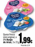 Oferta de Queso fresco mini original, o 0% Burgo de Arias, 3 x 72 g por 1,99€ en Unide Supermercados