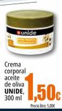 Oferta de Crema corporal aceite de oliva UNIDE por 1,5€ en Unide Market