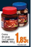 Oferta de Crema de cacao 1 o 2 sabores UNIDE por 1,85€ en Unide Market