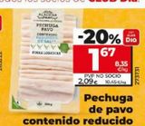Oferta de Pechuga de pavo Dia por 2,09€ en Maxi Dia