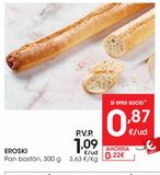 Oferta de EROSKI Pan bastón 300 g por 1,09€ en Eroski