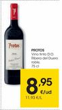 Oferta de Vino tinto D.O. Ribera del Duero roble 0,75 L PROTOS  por 8,95€ en Eroski
