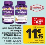 Oferta de Gominolas para dormir frutas del bosque o mango & plátano ZZZQUIL Natura  por 22,3€ en Carrefour