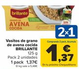 Oferta de Vasitos de grano de avena cocida BRILLANTE  por 1,37€ en Carrefour