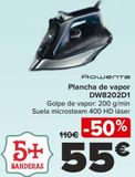 Oferta de Rowenta Plancha de vapor DW8202D1 por 55€ en Carrefour