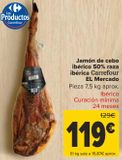 Oferta de Jamón de cebo ibérico 50% raza ibérica Carrefour El Mercado por 119€ en Carrefour