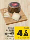 Oferta de Queso de oveja viejo BOFFARD por 4,98€ en Carrefour