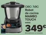 Oferta de Cecotec Robot de cocina MAMBO TOUCH por 349€ en Carrefour