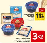 Oferta de  En TODOS los quesos minis, cuñas y Ya Cortado GARCÍA BAQUERO por 16,85€ en Carrefour