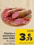 Oferta de Chorizo o salchichón cular DÍAZ por 3,73€ en Carrefour