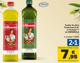 Oferta de Aceite de oliva tradicional 0,4º o Carácter 1º LA ESPAÑOLA  por 7,95€ en Carrefour