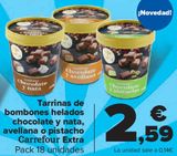 Oferta de Tarrina de bombones helados chocolate y nata avellana o piuestacho Carrefour Extra por 2,59€ en Carrefour