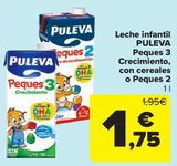 Oferta de Leche infantil PULEVA Peques 3 Crecimiento, con cereales o Peques 2  por 1,75€ en Carrefour