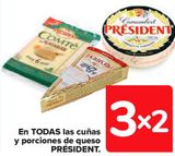 Oferta de En TODAS las cuñas y porciones de queso PRÉSIDENT en Carrefour