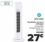 Oferta de Klindo Ventilador de torre KTF3021 por 27€ en Carrefour